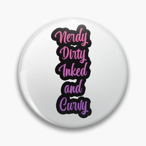 Artikelvorschau, Nerdy, Dirty, Inked, and Curvy entworfen und verkauft von parag2k.