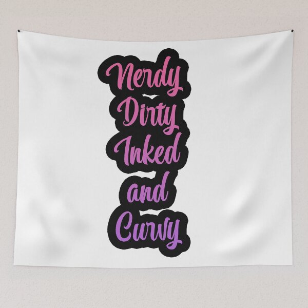 Item preview, Nerdy, Dirty, Inked, and Curvy designed and sold by parag2k.