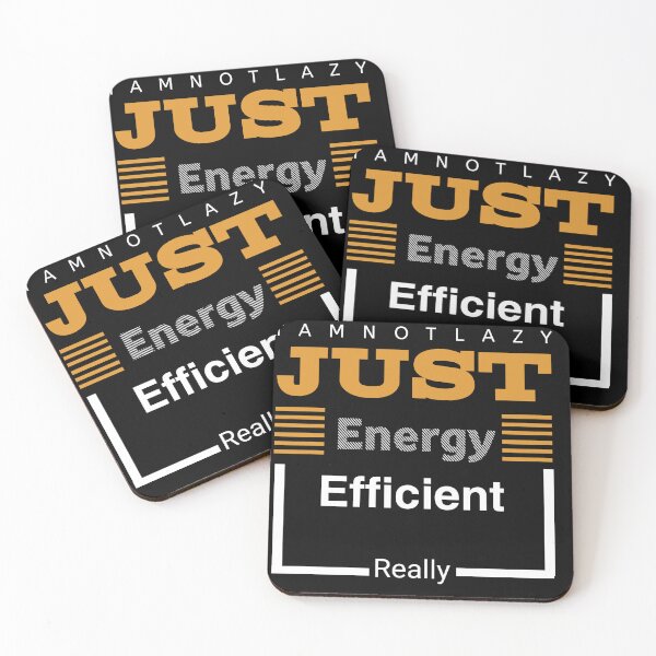 Item preview, I'm Not Lazy, I'm Just Energy Efficient: How to Make Efficiency Your Lifestyle, reedbubble  designed and sold by Peroex 101.
