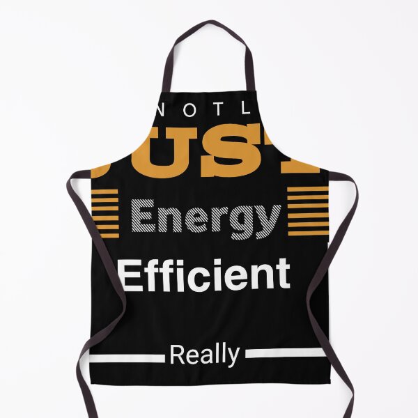 Item preview, I'm Not Lazy, I'm Just Energy Efficient: How to Make Efficiency Your Lifestyle, reedbubble  designed and sold by Peroex 101.