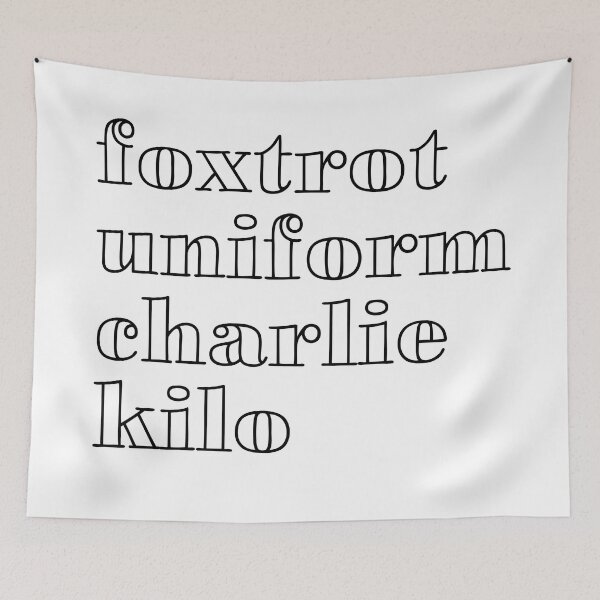 Item preview, Foxtrot Uniform Charlie Kilo -  Fuck designed and sold by Whizzme.