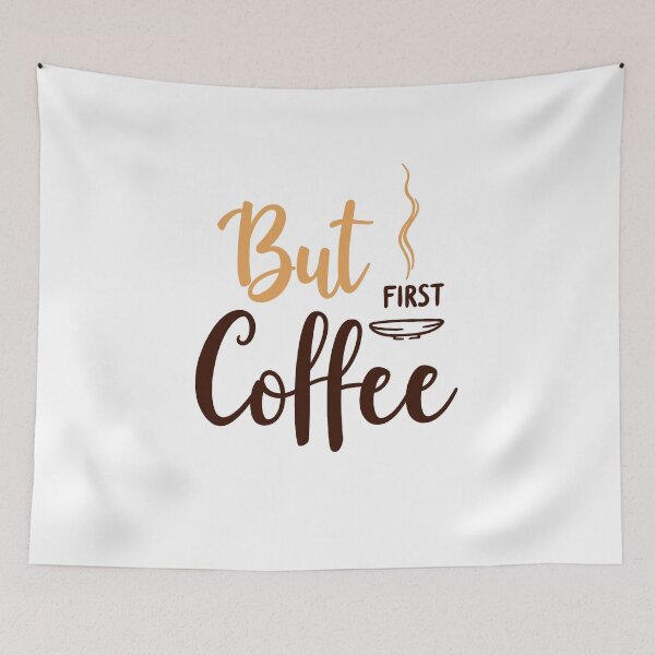 Item preview, But First, Coffee Motivation Quote designed and sold by ThreeftlyPicks.