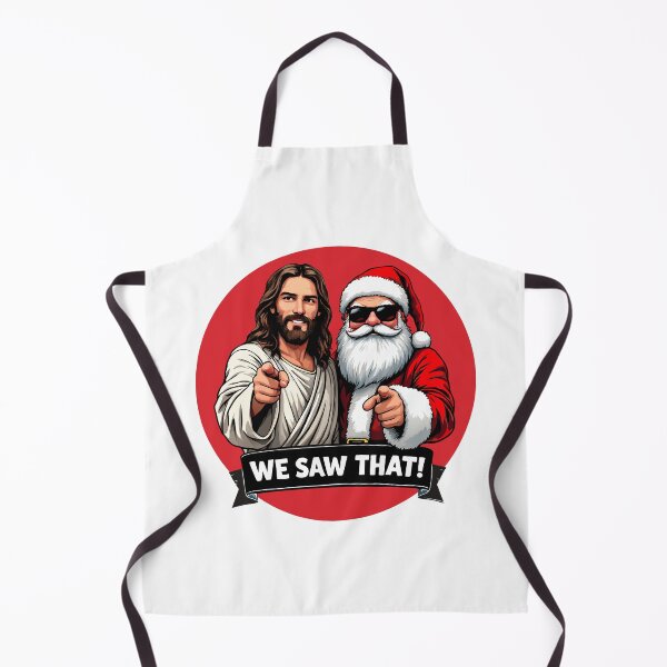 Item preview, We Saw That Jesus Christ and Santa Claus Funny Christ Meme designed and sold by revthreadsshop.