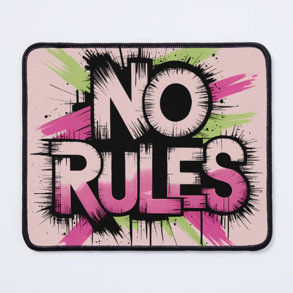 Item preview, No Rules designed and sold by BugiDesignArt.