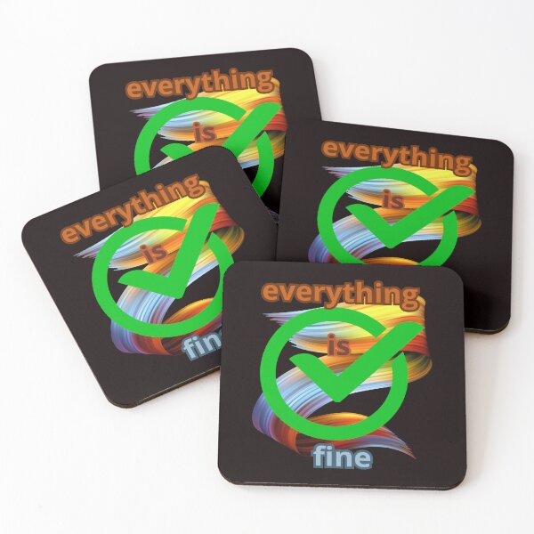 Item preview, EVERYTHING IS FINE designed and sold by Tadeusz1.