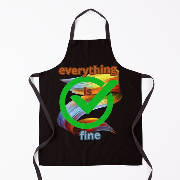 Item preview, EVERYTHING IS FINE designed and sold by Tadeusz1.