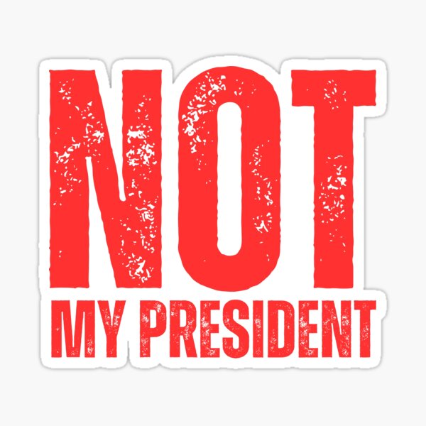 Item preview, Not my president  designed and sold by afrizalstore.