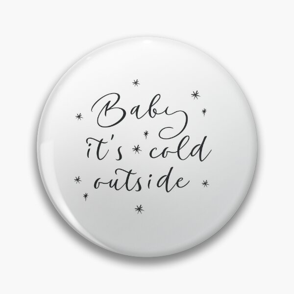 Item preview, Baby it’s cold outside design designed and sold by Dominika Farkašová.