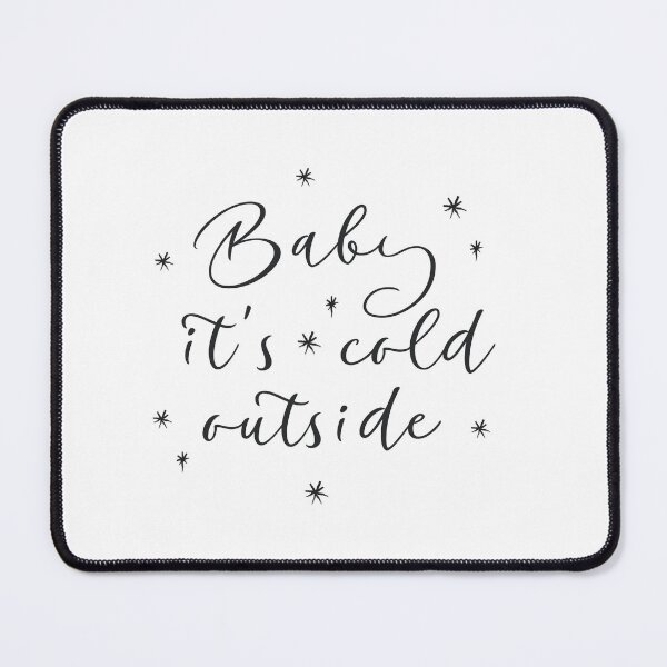 Item preview, Baby it’s cold outside design designed and sold by Dominika Farkašová.