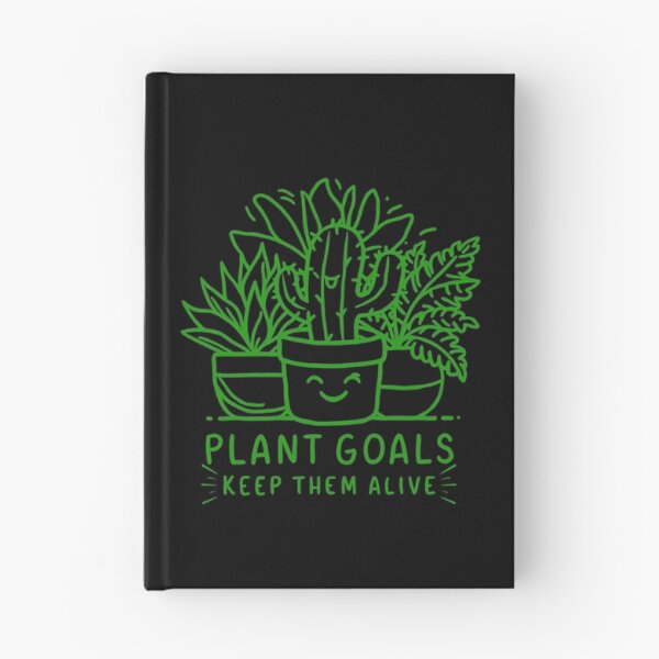 Item preview, Plant goals: Keep them alive | Plant Lover designed and sold by Sterling-s.