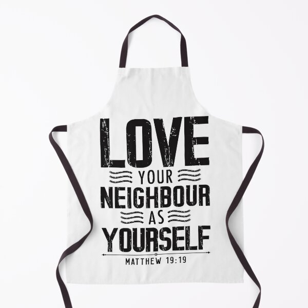 Item preview, Matthew 19:19 Love Your Neighbour As Yourself designed and sold by plushism.
