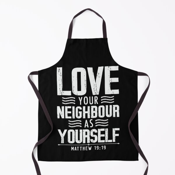 Item preview, Matthew 19:19 Love Your Neighbour As Yourself designed and sold by plushism.