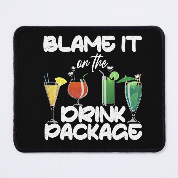 Item preview, Funny Cruise Sarcastic Cruise Blame It On The Drink Package designed and sold by 07Art.