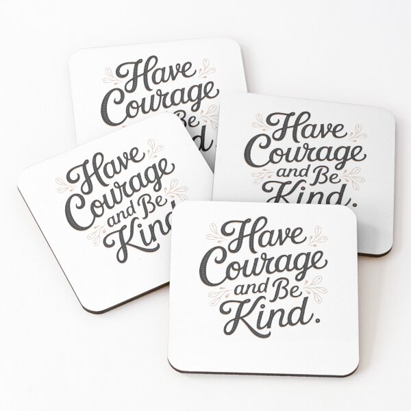 Item preview, motivational have courage and be kind saying motivational courage over fear, easy kindness designed and sold by LuxeGraphix.