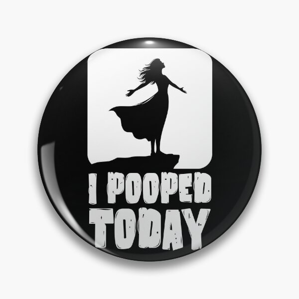 Item preview, I Pooped Today!  designed and sold by Studio Bankai.