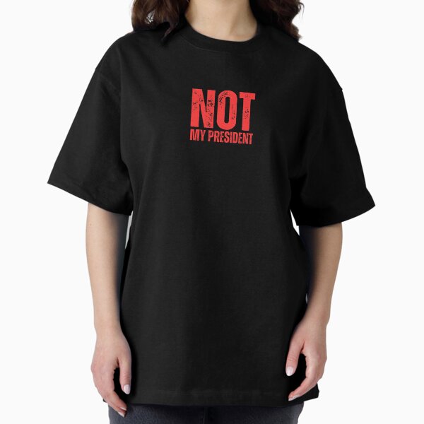 Item preview, Not my president  designed and sold by afrizalstore.