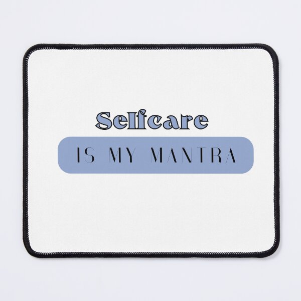 Item preview, Selfcare is my mantra designed and sold by DreamySarang.