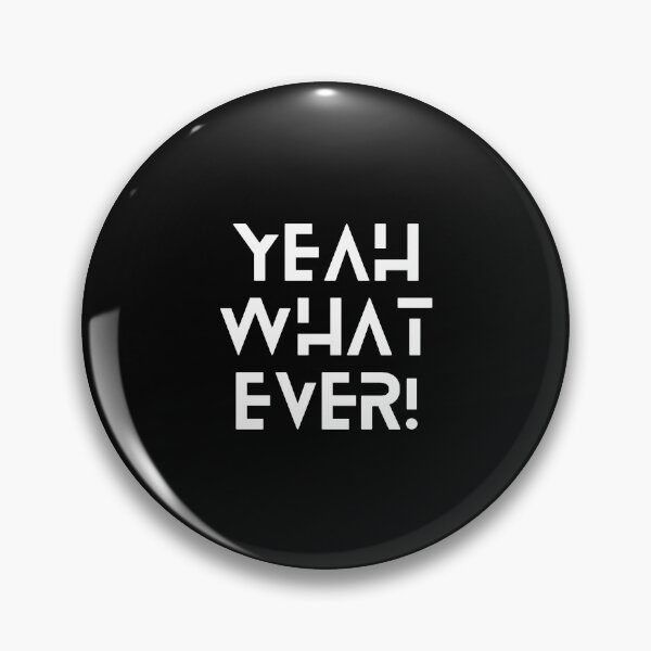 Item preview, yeah whatever  designed and sold by YINZY.