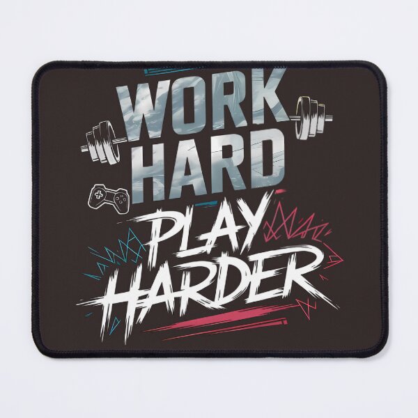 Item preview, Work hard, play harder designed and sold by BugiDesignArt.