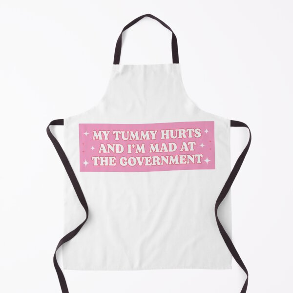 Item preview, My Tummy Hurts And I'm Mad At The Government, Anti Government, Funny Political Bumper designed and sold by Jaxym.