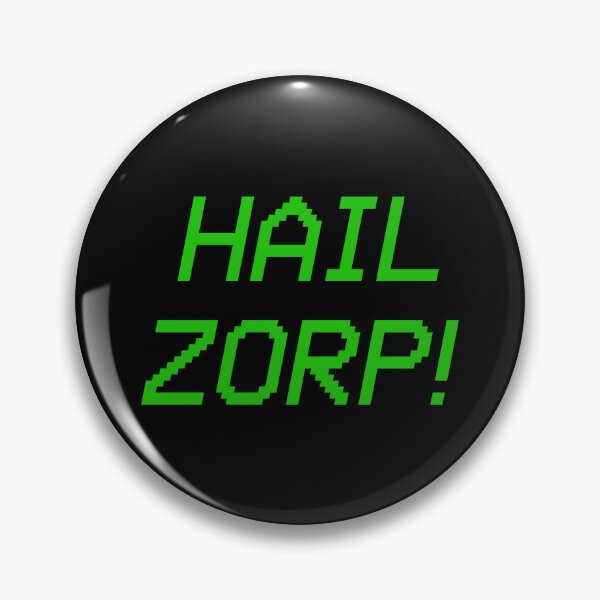 Item preview, Hail Zorp! designed and sold by fandemonium.