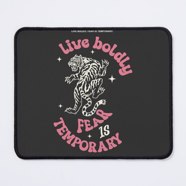 Item preview, Live Boldly. Fear is Temporary. - Quote designed and sold by MakitoDesign.