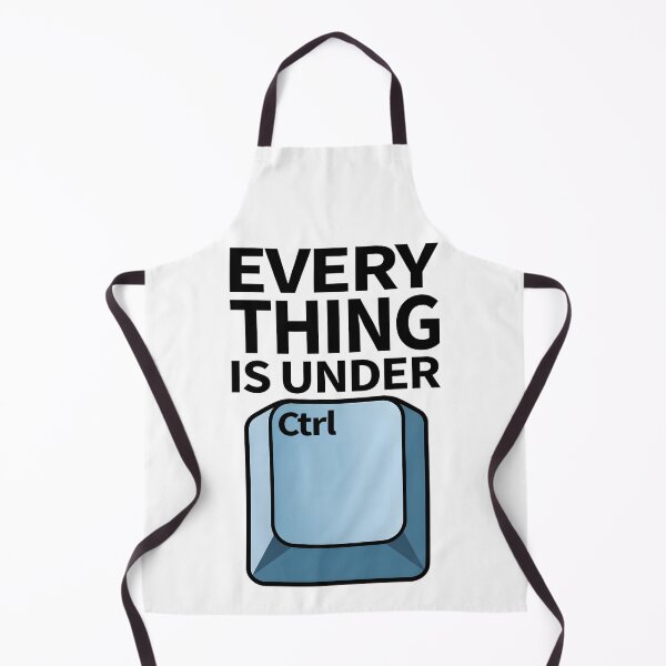 Item preview, Everything is under control designed and sold by MadSharkWear.