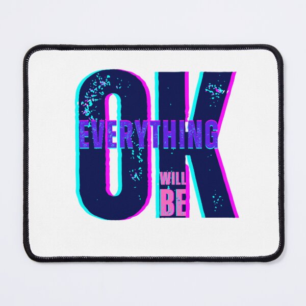Item preview, Everything will be OK designed and sold by SaralidzeOk.