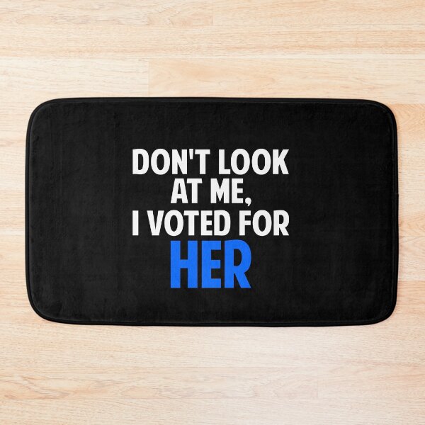 Item preview, Don't look at me I voted for her  designed and sold by Colorfulman.