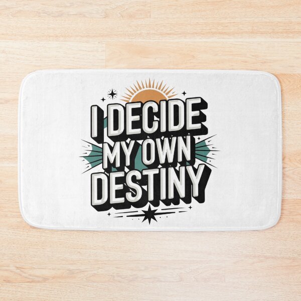 Item preview, Reality Own destiny quote i decide my own destiny Reality Own destiny, Your destiny designed and sold by LuxeGraphix.