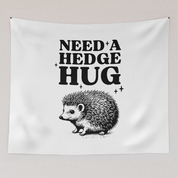 Item preview, Hedgehog Need A Hedge Hug designed and sold by pullatidack.