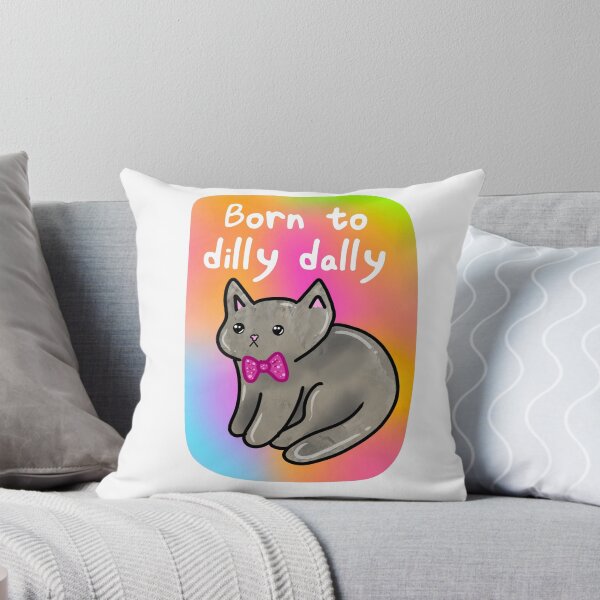 Item preview, born to dilly dally designed and sold by Han44.