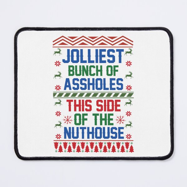 Item preview, Jolliest bunch of assholes this side of the nuthouse ugly Christmas sweater holiday design designed and sold by Dominika Farkašová.