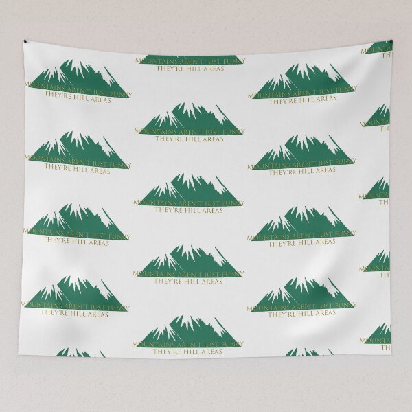 Item preview, mountains aren't just funny they are hill areas designed and sold by ericrautenbach.