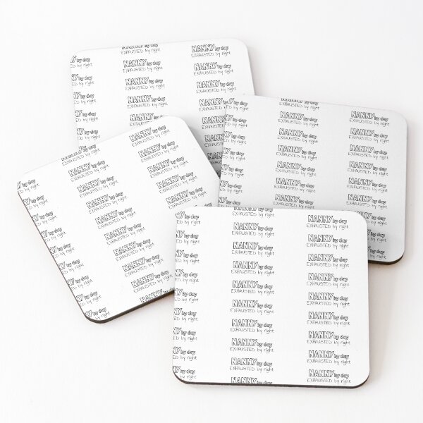 Item preview, Nanny by Day Exhausted by Night designed and sold by MargLandmeter.