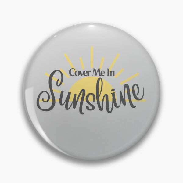Item preview, Cover Me In Sunshine designed and sold by PolyDesigns1.
