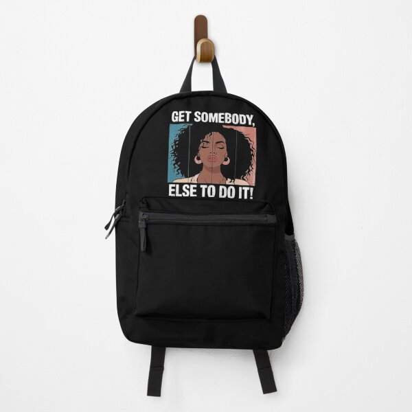 Item preview, Get Somebody Else To Do It Black Women Are Tired Rest designed and sold by love3617.