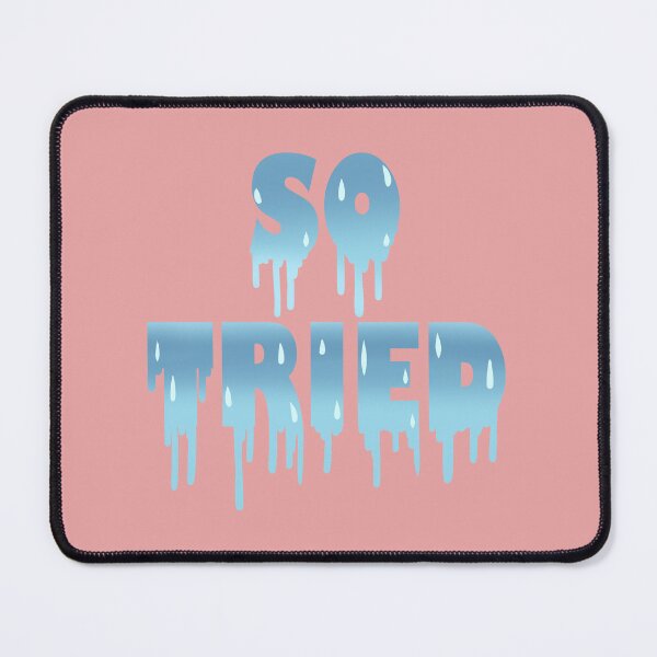 Item preview, So Tried blue Gradient quote designed and sold by Wish Design.