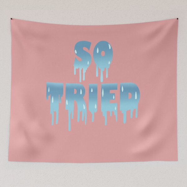 Item preview, So Tried blue Gradient quote  designed and sold by Wish Design.