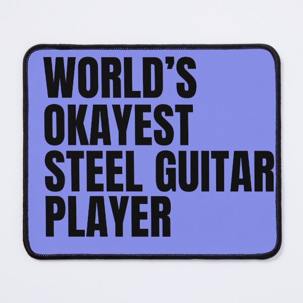 Item preview, World's Okayest Steel Guitar Player - Black designed and sold by Cutsandsparks.