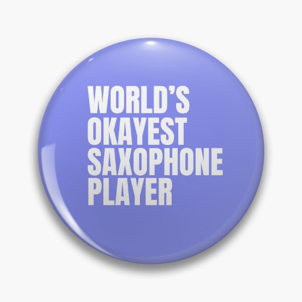 Item preview, World's Okayest Saxophone Player - White designed and sold by Cutsandsparks.