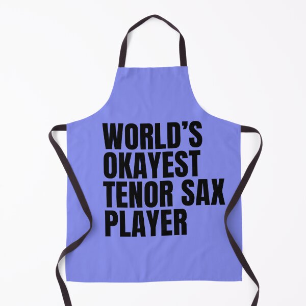 Item preview, World's Okayest Tenor Sax Player - Black designed and sold by Cutsandsparks.