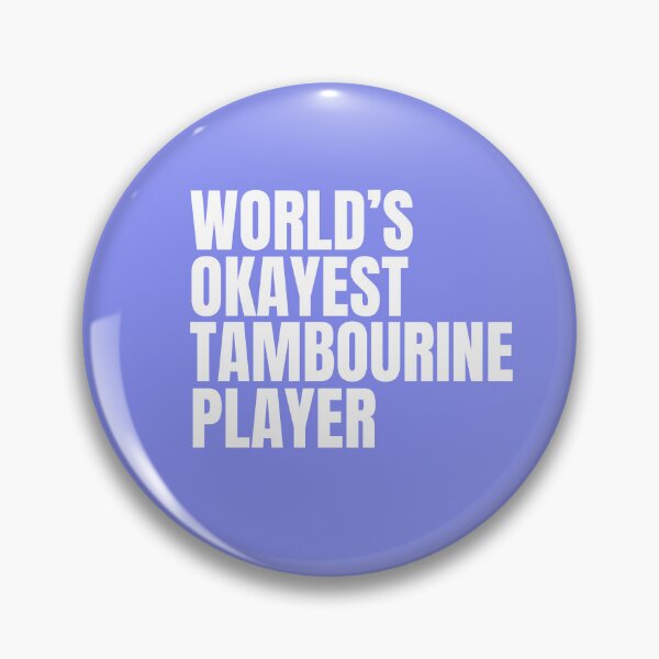 Item preview, World's Okayest Tambourine Player - White designed and sold by Cutsandsparks.