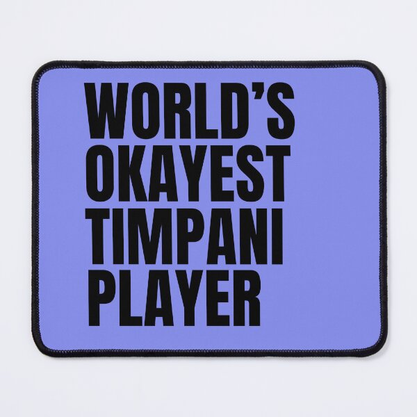 Item preview, World's Okayest Timpani Player - Black designed and sold by Cutsandsparks.