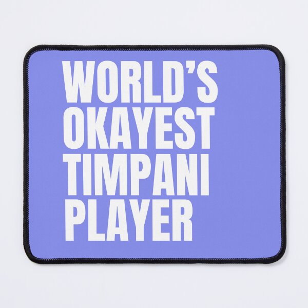 Item preview, World's Okayest Timpani Player - White designed and sold by Cutsandsparks.