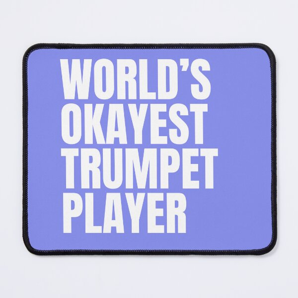 Item preview, World's Okayest Trumpet Player - White designed and sold by Cutsandsparks.