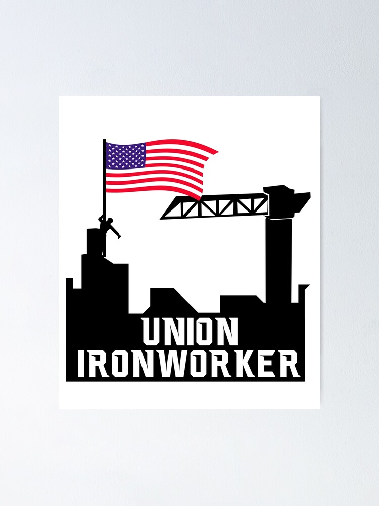 “Union Ironworker Proud American Flag " Poster by CreativeStrike