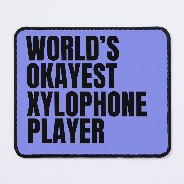 Item preview, World's Okayest Xylophone Player - Black designed and sold by Cutsandsparks.