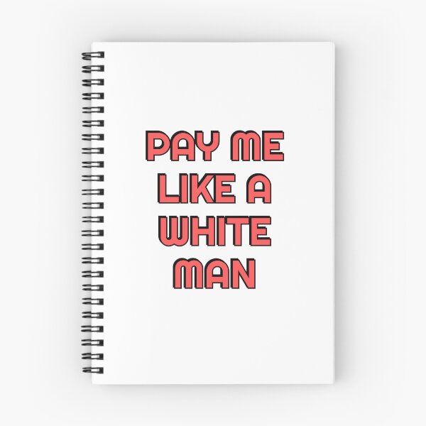 Item preview, Pay Me Like A White Man - equal pay   designed and sold by Inspirationmotivation.