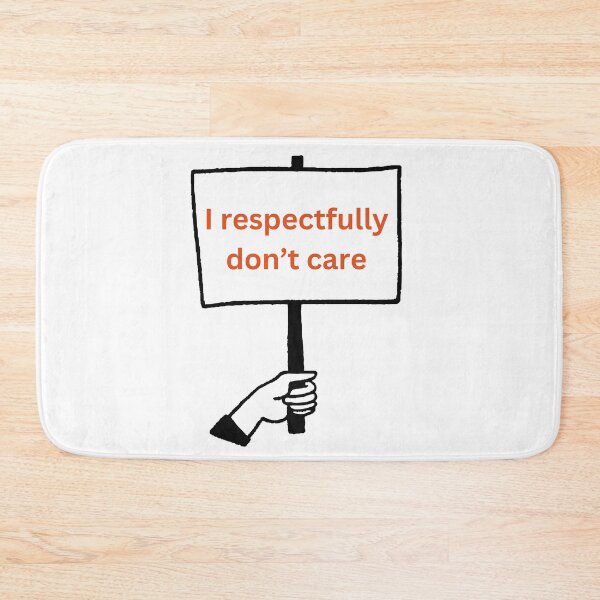 Item preview, I respectfully don’t care  designed and sold by Chic Palette .
